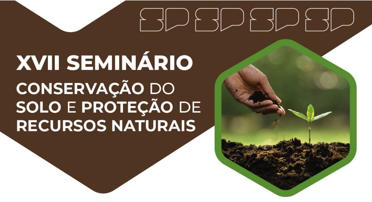 Seminário estadual sobre conservação do solo e proteção de recursos naturais acontece em Campinas (SP)